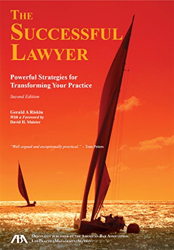 Télécharger The Successful Lawyer, Second Edition: Powerful Strategies for Transforming Your Practice (English E Livre eBook France