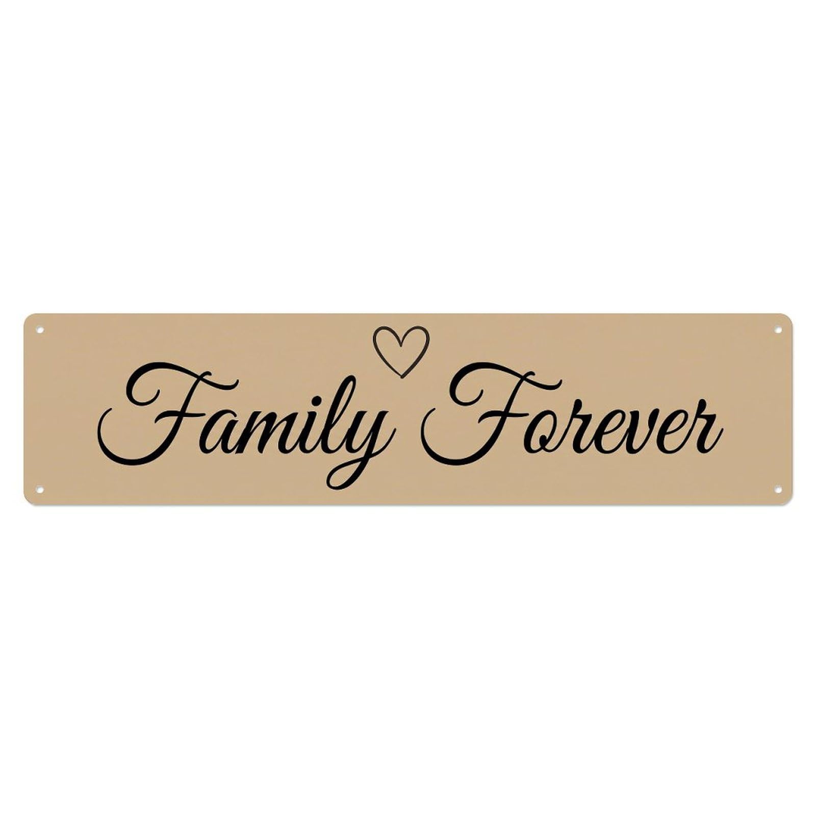 Family Forever Sentimental Phrase Metal Tin Sign
