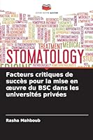 Facteurs critiques de succès pour la mise en oeuvre du BSC dans les universités privées (French Edition) 620891194X Book Cover