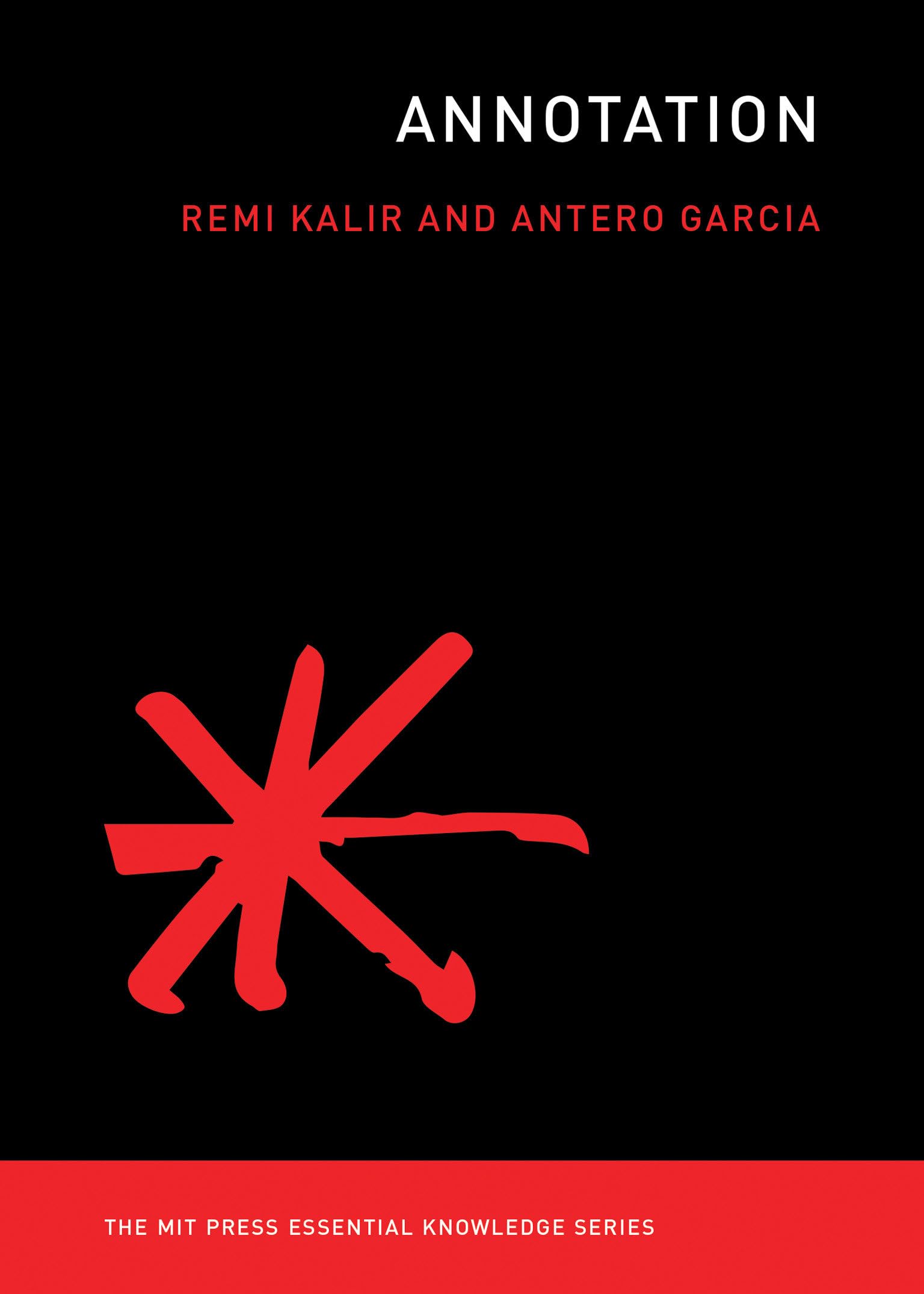 Annotation (MIT Press Essential Knowledge)