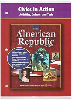 Paperback American Republic to 1877, Civics in Action: Activities, Quizzes, and Tests Book