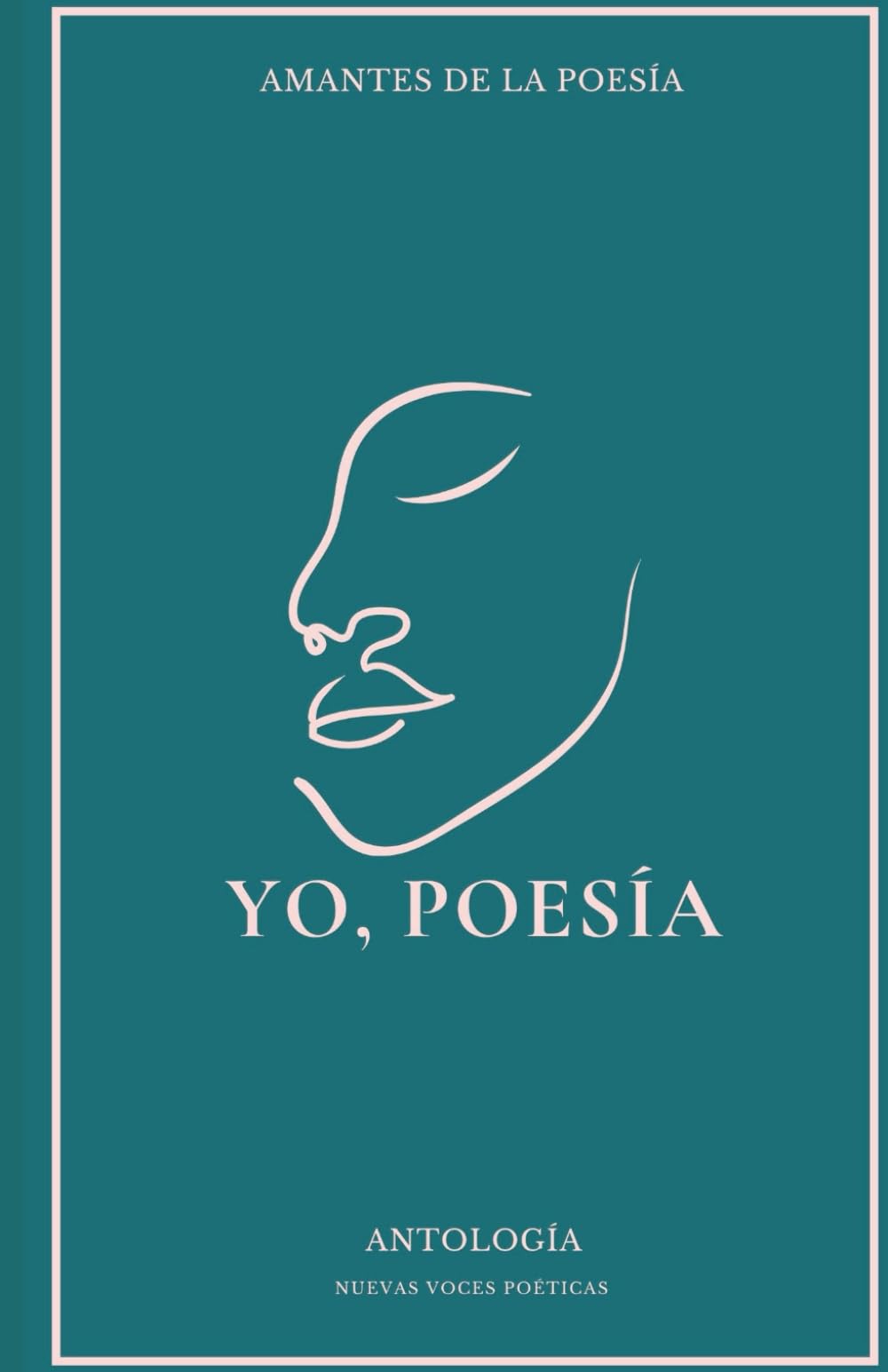 Yo, Poesía: Antología poética de nuevas voces hispanoamericanas