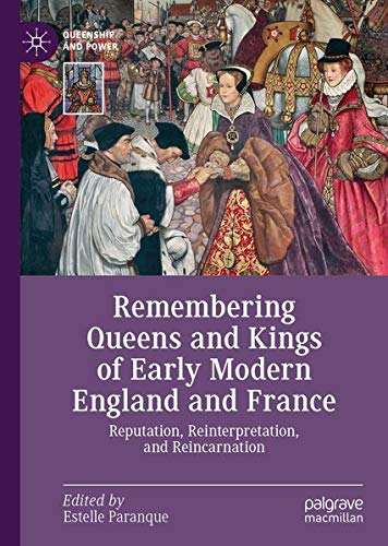 Buy Remembering Queens and Kings of Early Modern England and France — BookShops.in