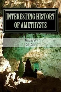 Paperback Interesting History of Amethysts Book
