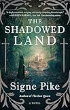 The Shadowed Land: A Novel (The Lost Queen)