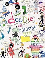 Doodle Art Coloring Book: Doodle Designs Adult Coloring Book with Stress Relieving Designs and Patterns 3151875645 Book Cover