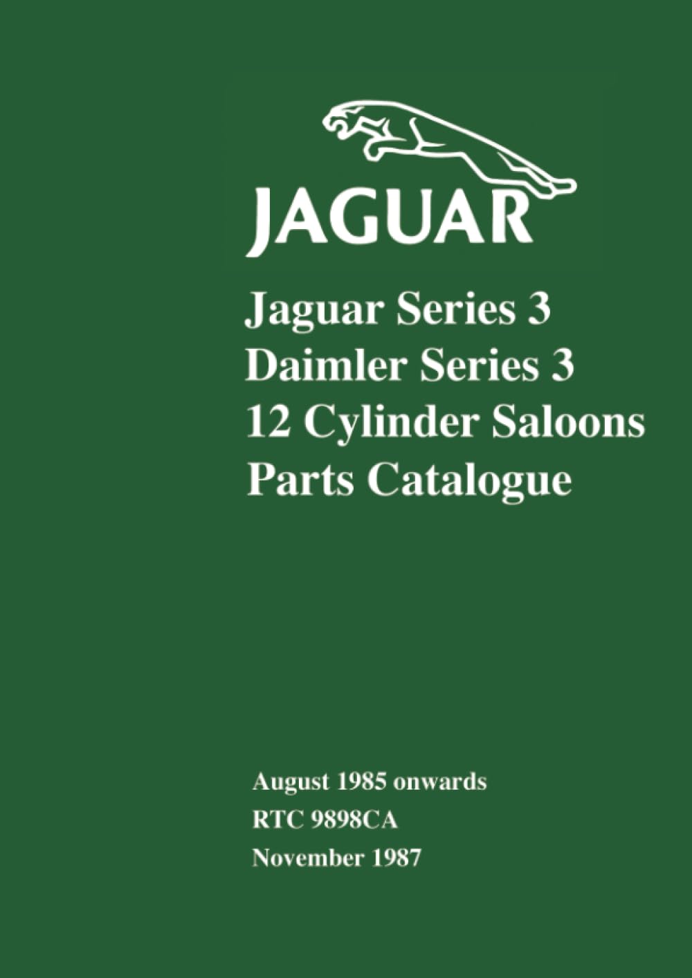 Jaguar Series 3 Daimler Series 3 12 Cylinder Saloons Parts Catalogue: RTC 9898CA