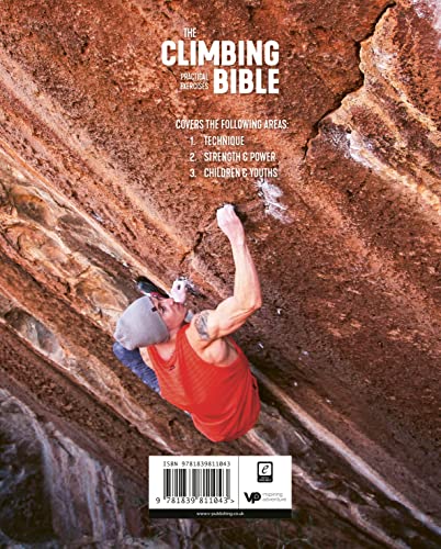 The Climbing Bible: Practical Exercises: Technique and Strength Training for Climbing: 2