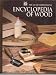Encyclopedia of Wood (Art of Woodworking)