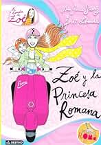 Zoé y la princesa romana: La banda de Zoé 5