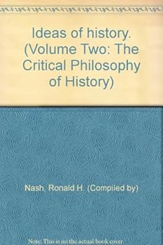 Unknown Binding Ideas of history. (Volume Two: The Critical Philosophy of History) Book