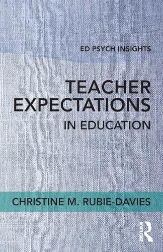 Teacher Expectations in Education (Ed Psych Insights)