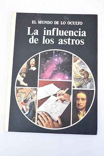 INFLUENCIA DE LOS ASTROS - LA