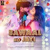 Bawaal Ho Jayi (feat. Shivang Kumar & Ashita Jain)
