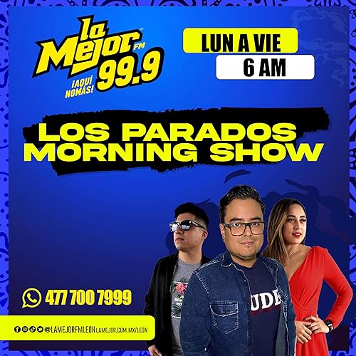 Los Parados Morning Show - Leyendas Leonesas