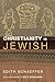 Christianity Is Jewish