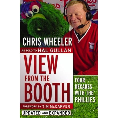 View from the Booth: Four Decades With the Phillies, Updated and Expanded by Chris Wheeler, Hal Gullan episode artwork