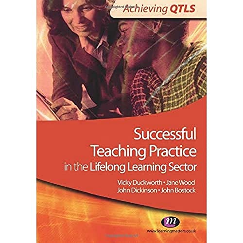 Successful Teaching Practice in the Lifelong Learning Sector (Achieving QTLS Series)