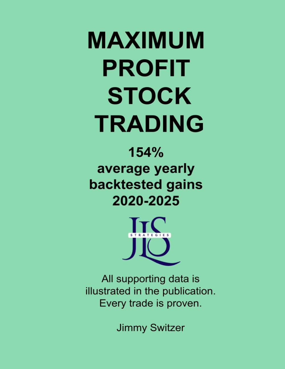 MAXIMUM PROFIT STOCK TRADING