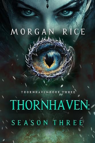 Thornhaven: Season Three (Book Three of the Thornhaven Series)