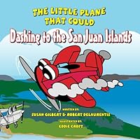 Dashing to the San Juan Islands: The Little Plane that Could 1732493758 Book Cover