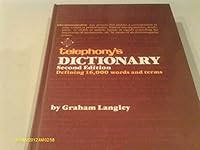 Telephony's Dictionary 0917845048 Book Cover