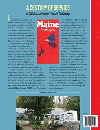 A Century of Service to Maine's Leisure Travel Industry: A Centennial History of the Maine Publicit