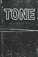 Tone: A Study in Musical Acoustics 0873382501 Book Cover