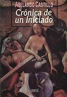 Crónica de un iniciado 9500411113 Book Cover