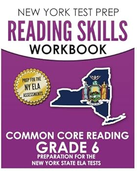 Paperback NEW YORK TEST PREP Reading Skills Workbook Common Core Reading Grade 6: Preparation for the New York State English Language Arts Test Book