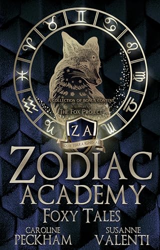 Foxy Tales: A Charity Collection of Bonus Chapters from Zodiac Academy & More