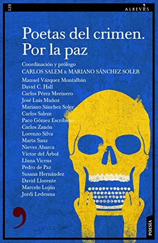Poetas del crimen. Por la paz: 128 (Narrativa)