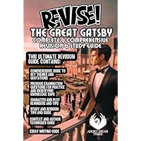 REVISE! "THE GREAT GATSBY" REVISION GUIDE
