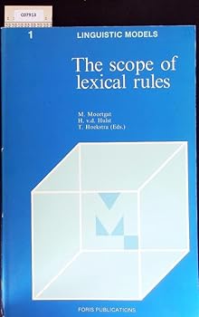 Hardcover The Scope of Lexical Rules (Linguistic Models 1) Book
