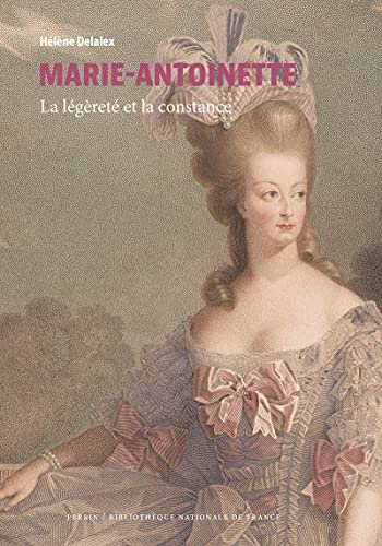 Bild: Marie-Antoinette - la l�g�ret� et la constance f�r 24,41 EUR (-10%) statt 27,00 EUR bei amazon.de