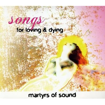 Songs for Loving & Dying