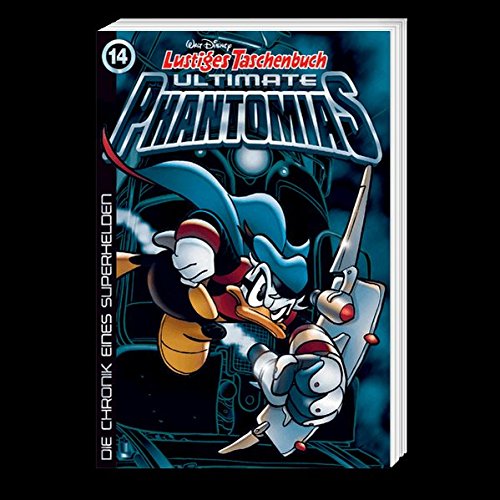 Lustiges Taschenbuch Ultimate Phantomias 14: Die