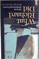 What Richard Did: Life as an Entrepreneurial Investor 0906290678 Book Cover