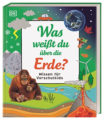 Wissen für Vorschulkids. Was weißt du über die Erde?: Erstes großes Natursachbuch mit Fotos und Lesebändchen. Für Kinder ab 4 Jahren