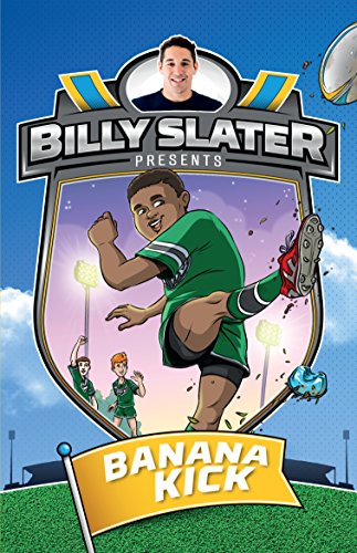 Banana Kick (2) (Billy Slater)