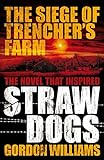 The Siege of Trencher's Farm - Straw Dogs