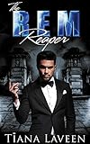 The REM Reaper (The REM Series Book 1)
