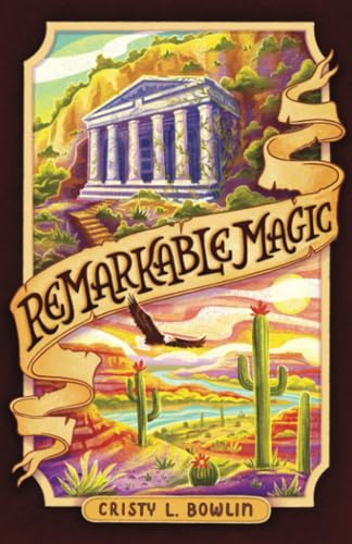 Remarkable Magic (The Hybrid Magic Chronicles)