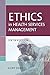 Ethics in Health Services Management