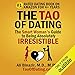 The Tao of Dating: The Smart Woman's Guide to Being Absolutely Irresistible