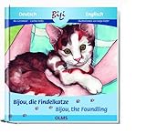 Bijou, die Findelkatze/Bijou, the Foundling (German and English Edition)