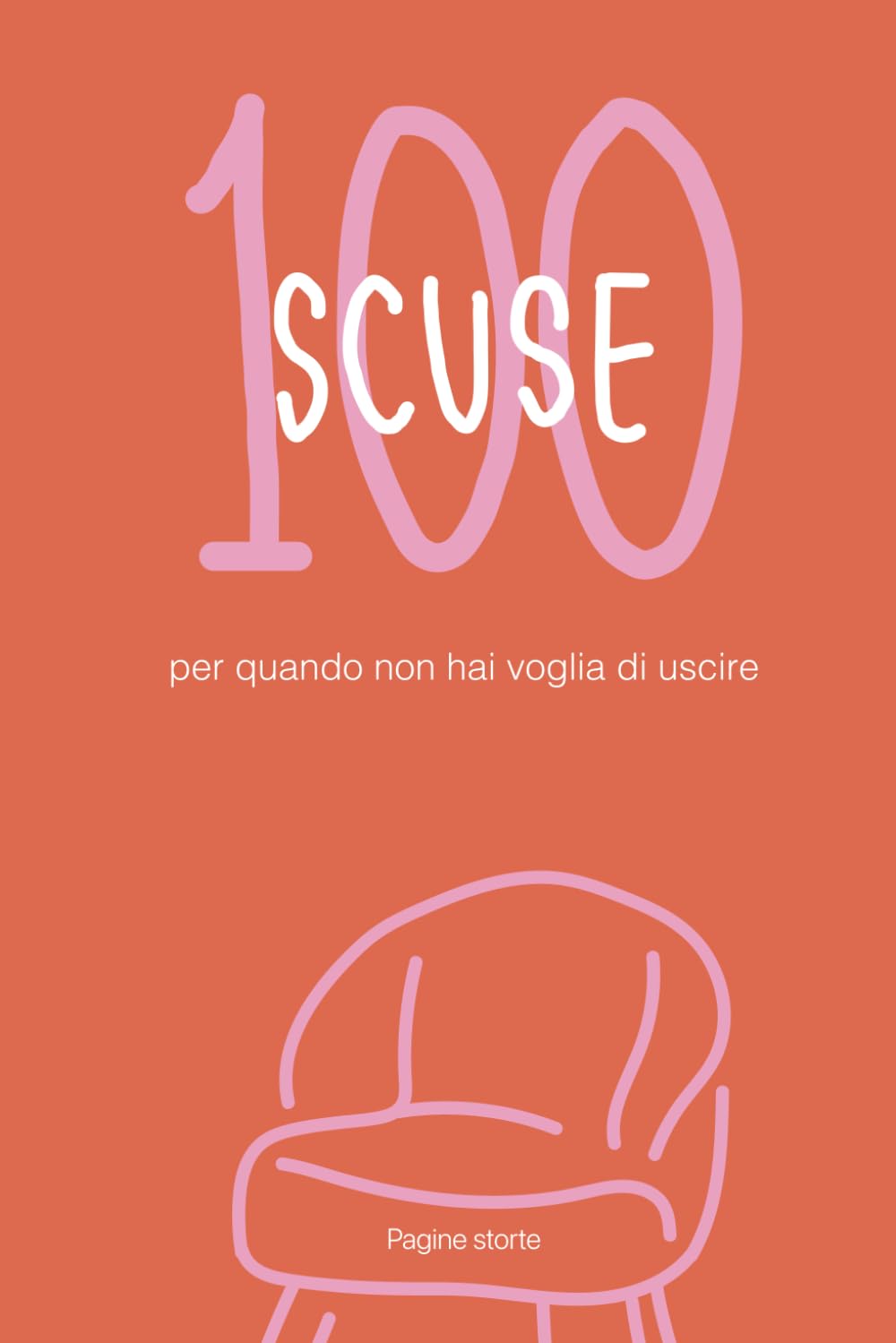 100 scuse per quando non hai voglia di uscire