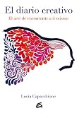  El Diario Creativo: El arte de encontrarte a ti mismo (Saber-ser)