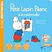 Petit Lapin Blanc à la maternelle - Floury, Marie-France