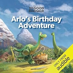 Disney Pixar: The Good Dinosaur: Arlo's Birthday Adventure Audiolibro Por Disney Books arte de portada